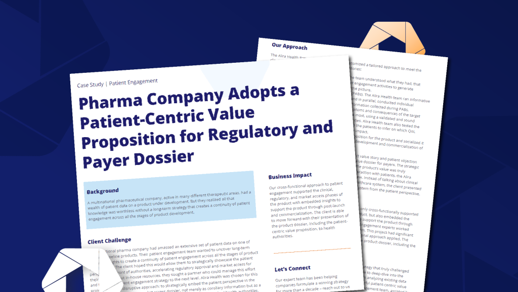 Pharma Company Adopts Patient Centric Approach to Value Proposition